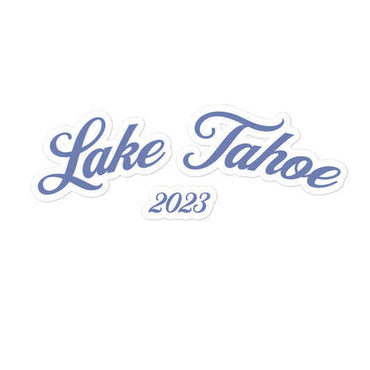 Lake Tahoe 2023 Bubble-free stickers - The Tahoe Life Brand